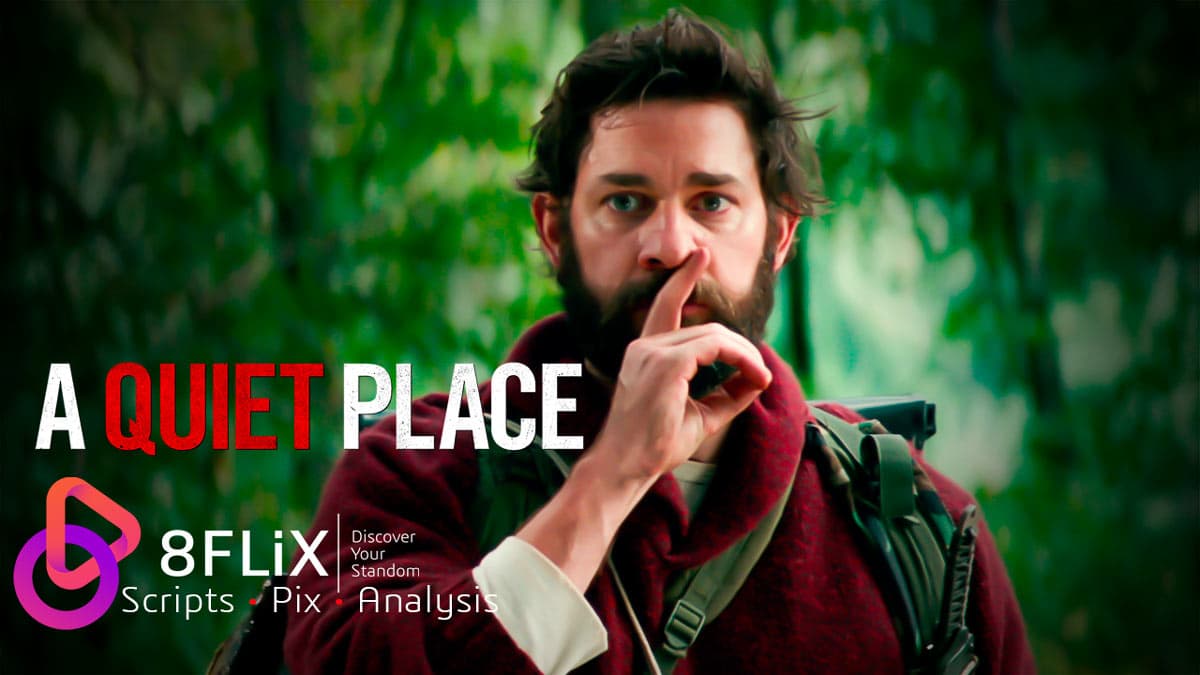A Quiet Place Movie Script : Script Analysis: “A Quiet Place” — Part 5 ...