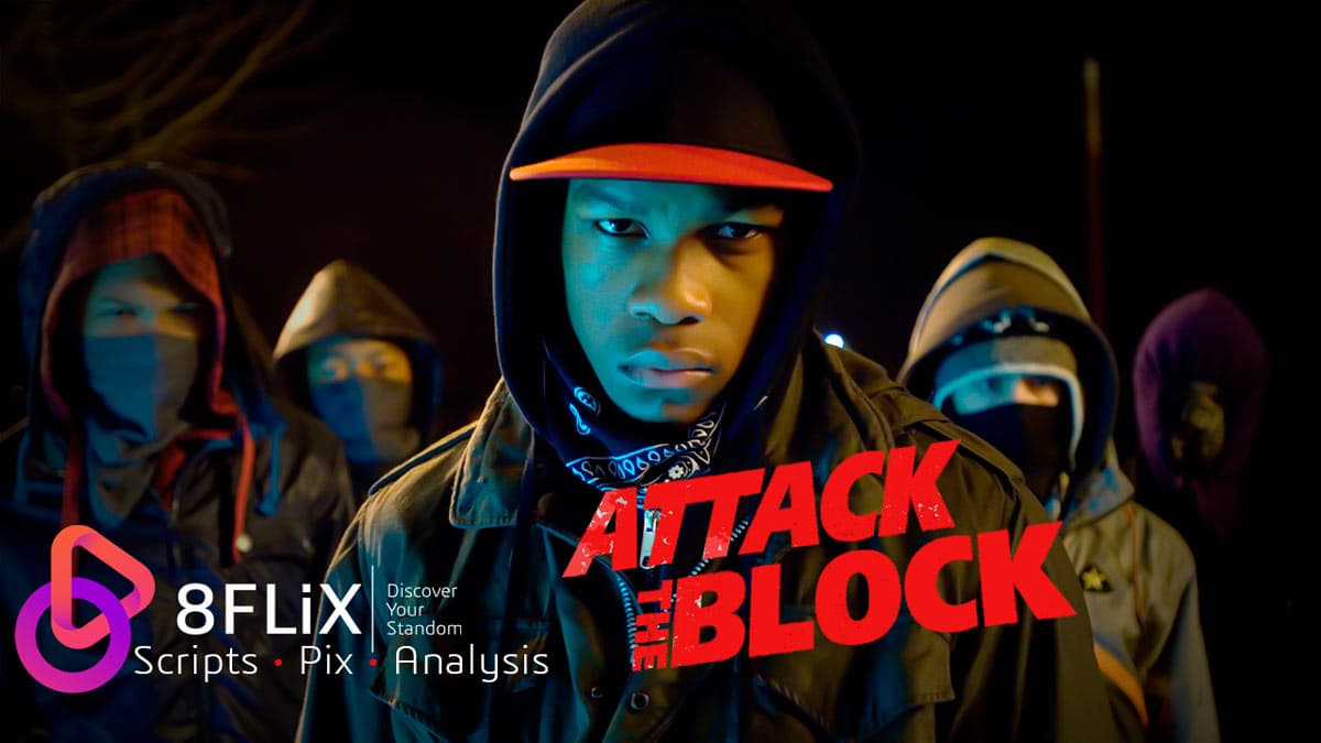 Attack the Block (2011) | Script • Cast • Trailer - 8FLiX