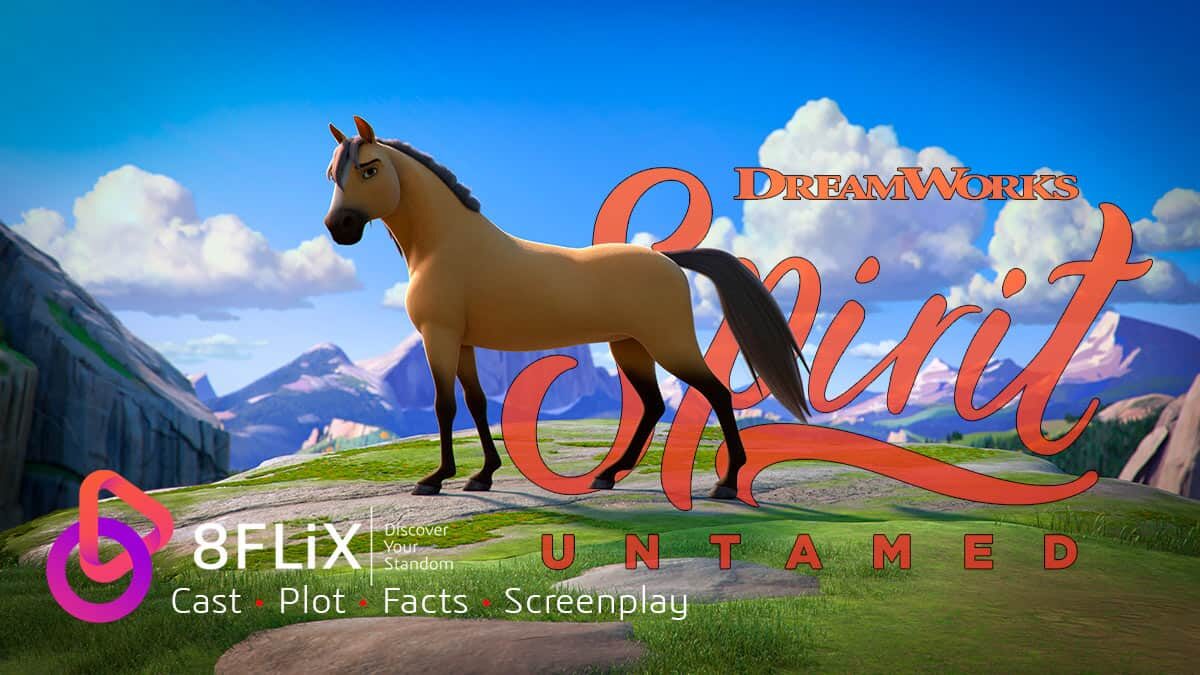 Spirit Untamed cast plot facts screenplay and script