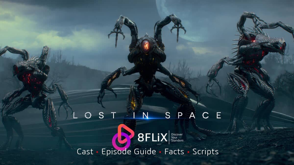 Lost in Space cast episodes guide facts scripts