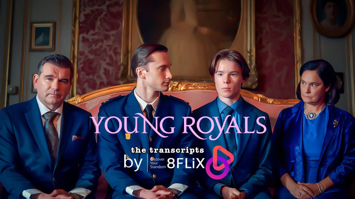 Young Royals: Season 1 • Dialogue - 8FLiX