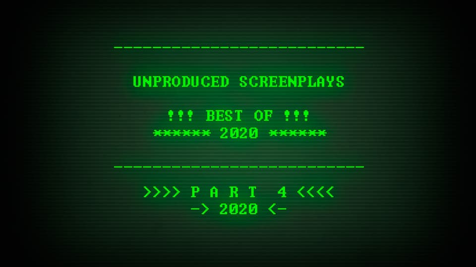 Best Unproduced Screenplays of 2020 part 4 hero image, displayed on a 1990s-era computer monitor.