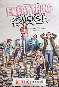 tt7078710-Everything-Sucks-2018-2018-Se1-series-poster Image showcasing Everything Sucks series poster representing the teleplay.