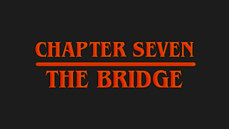 Thumbnail image of Stranger Things 5 Chapter Seven The Bridge episode title.